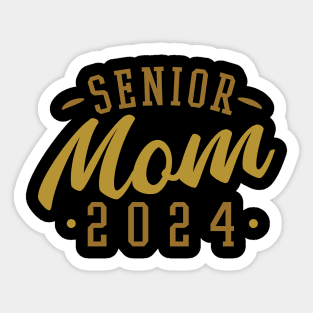 Senior Mom 2024 Sticker